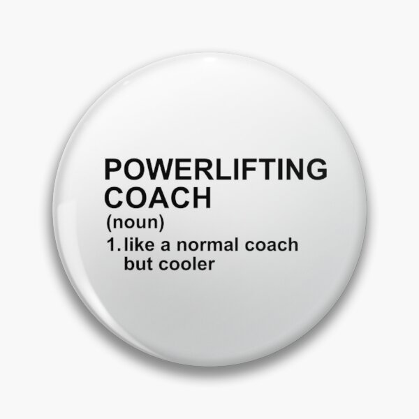 Item preview, Powerlifting Coach Definition - Like A Normal Coach But Cooler designed and sold by GymWearDepot.