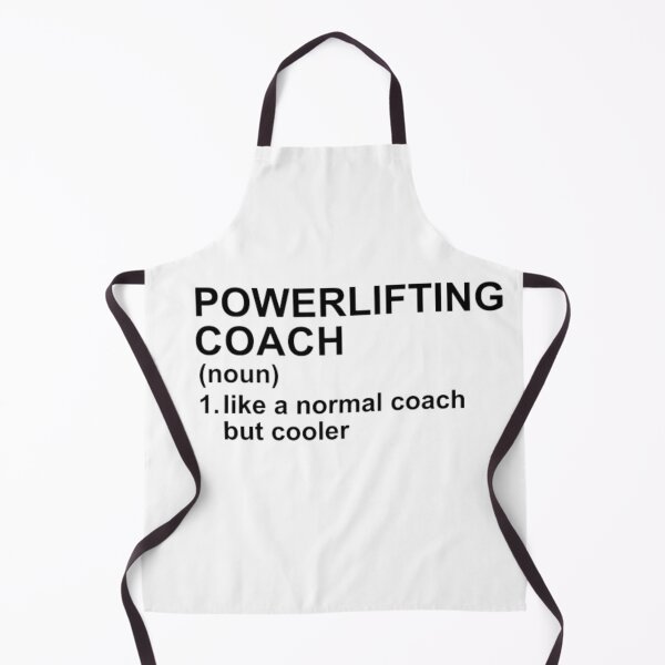 Item preview, Powerlifting Coach Definition - Like A Normal Coach But Cooler designed and sold by GymWearDepot.