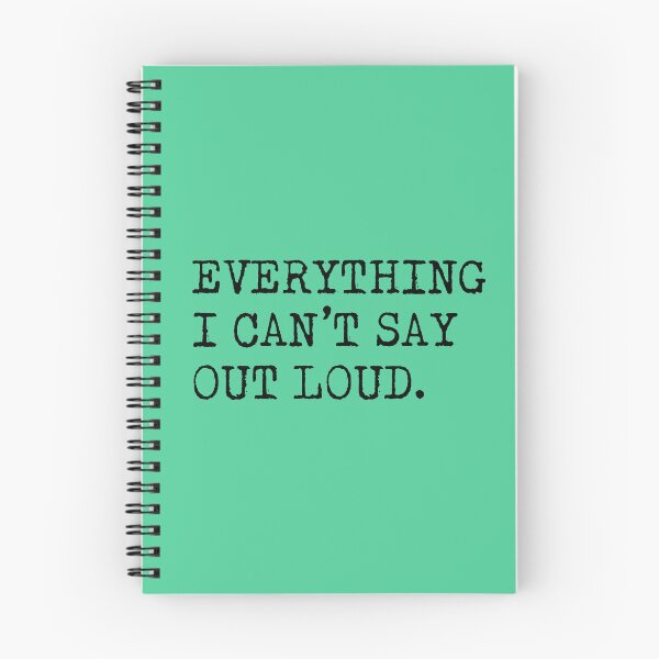Item preview, Everything I can't say out loud designed and sold by muskitt.