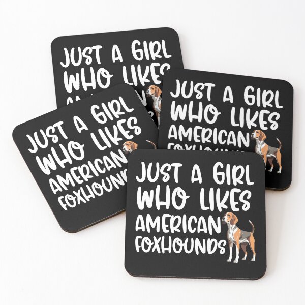 Item preview, Just A Girl Who Likes American Foxhounds designed and sold by TheAnimalZ00.