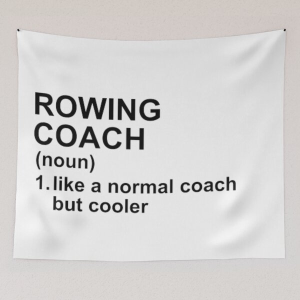 Item preview, Rowing Coach Definition - Like A Normal Coach But Cooler designed and sold by GymWearDepot.