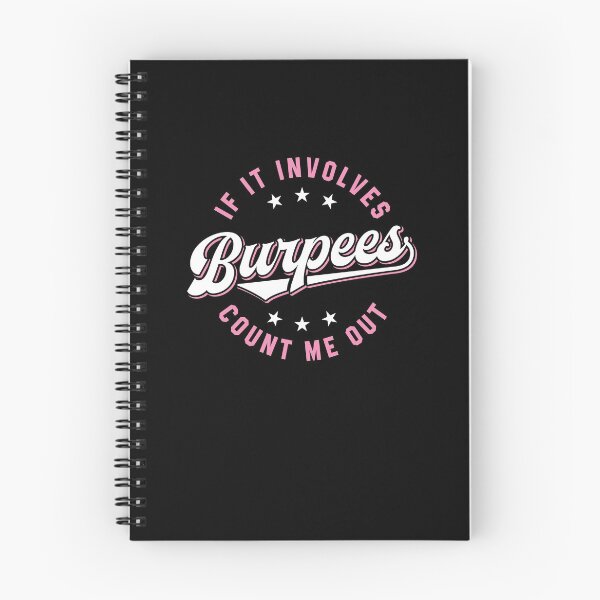 Item preview, If It Involves Burpees Count Me Out (Pink) designed and sold by Brogress Project.