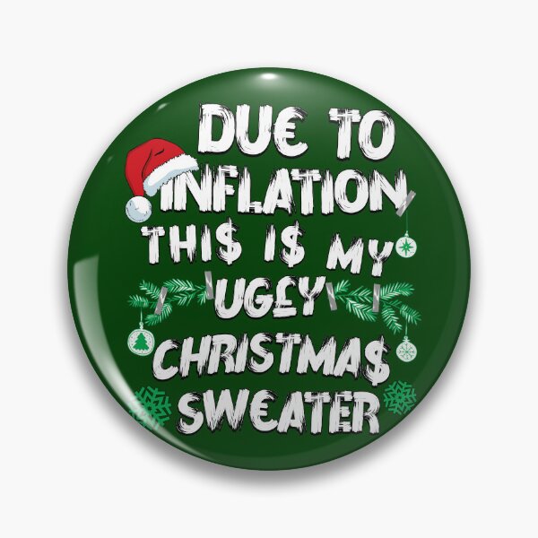 Artikelvorschau, Lustig wegen der Inflation, hässliches Weihnachten entworfen und verkauft von nicksvp.