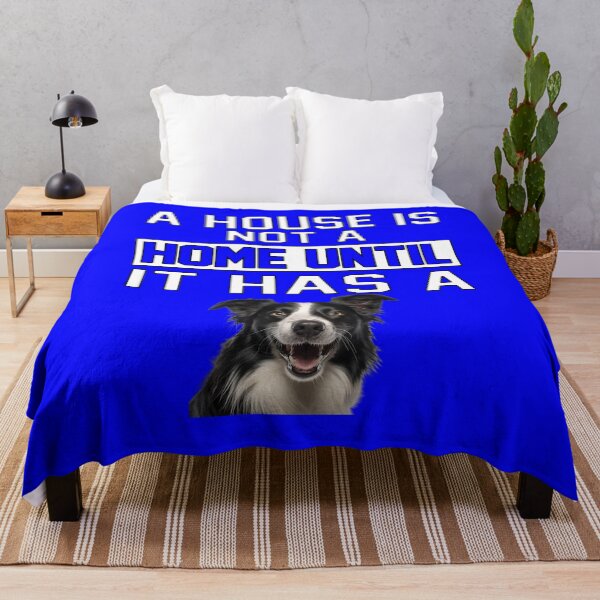 Item preview, Border Collie Dog Owner A House Is Not A Home Until It Has A designed and sold by fantasticdesign.