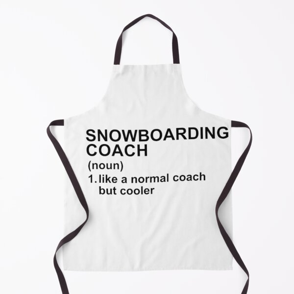 Item preview, Snowboarding Coach Definition - Like A Normal Coach But Cooler designed and sold by GymWearDepot.
