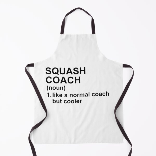Item preview, Squash Coach Definition - Like A Normal Coach But Cooler designed and sold by GymWearDepot.