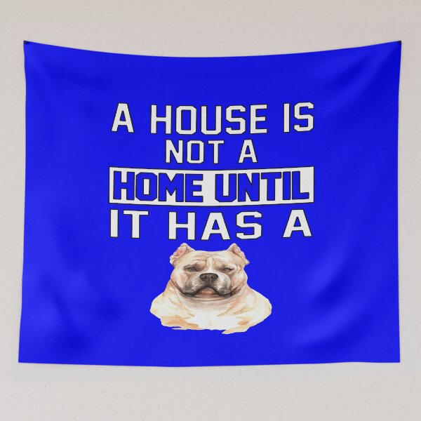 Item preview, Bulldogs Pet Owners A House Is Not A Home Until It Has A designed and sold by fantasticdesign.