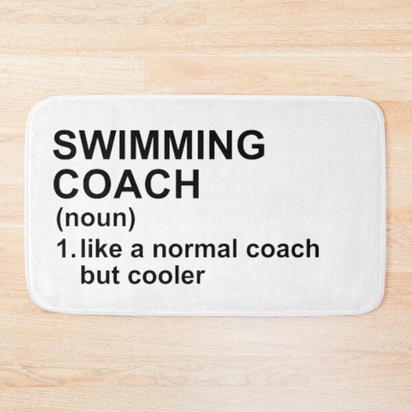 Item preview, Swimming Coach Definition - Like A Normal Coach But Cooler designed and sold by GymWearDepot.
