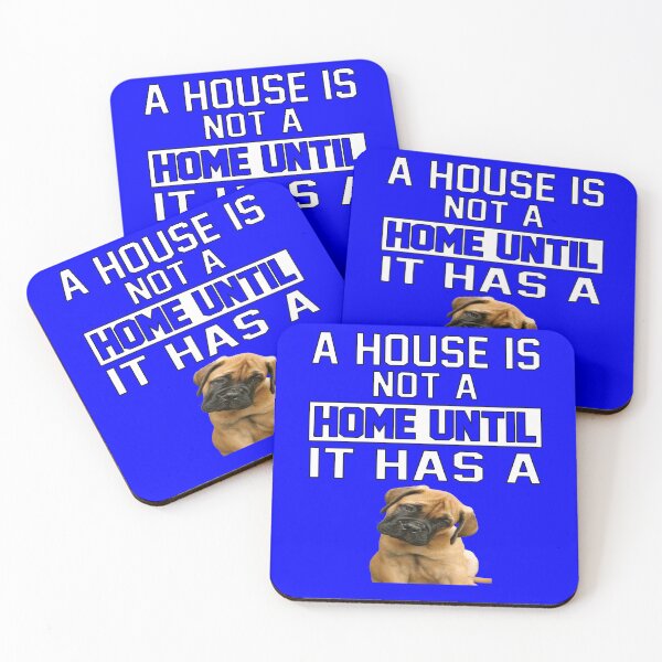 Artikelvorschau, Bullmastiff-Hundebesitzer Ein Haus ist kein Zuhause, bis es eins hat. entworfen und verkauft von fantasticdesign.