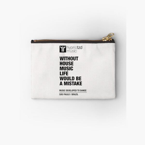 Item preview, Without House Music Life Would be a Mistake. Music lovers products. designed and sold by paulo silveira.
