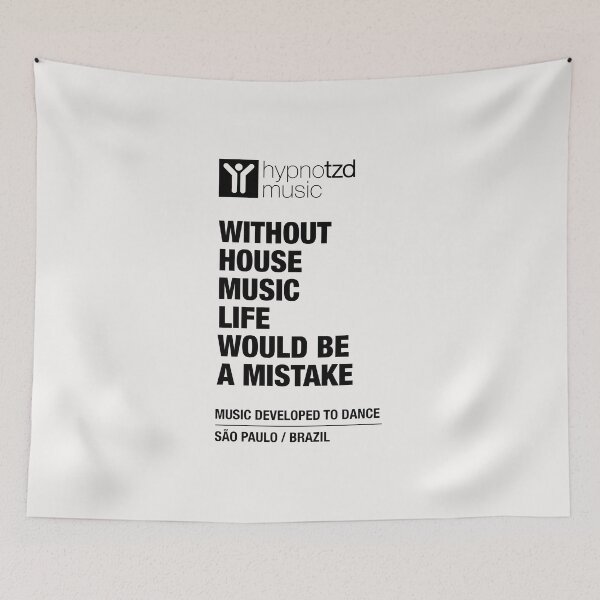 Item preview, Without House Music Life Would be a Mistake. Music lovers products. designed and sold by paulo silveira.
