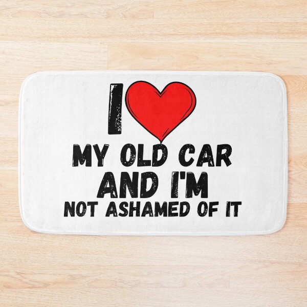 Item preview, I love My Old Car and i'm not ashamed of it - a perfect symbol for anyone who loves another person designed and sold by Bielecki-es.
