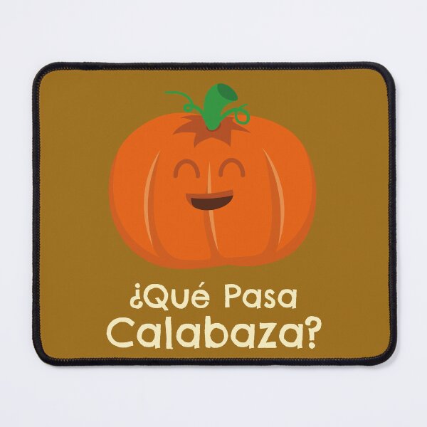 Item preview, Que Pasa Calabaza? designed and sold by WovenVelocity.