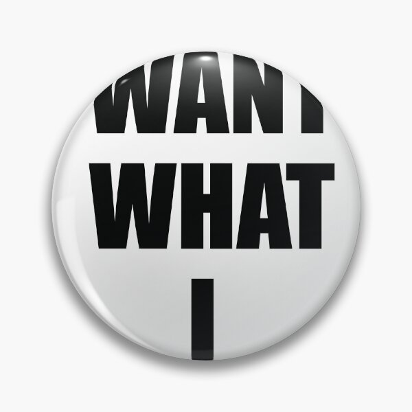 Item preview, I want what I have designed and sold by corporatehogwig.