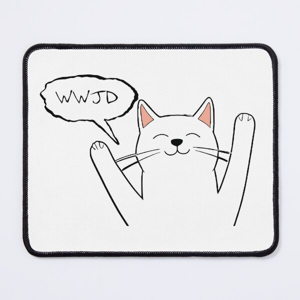Item preview, WWJD (Cat) designed and sold by PAW-Creatures.