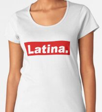 Latina Women's Premium T-Shirt