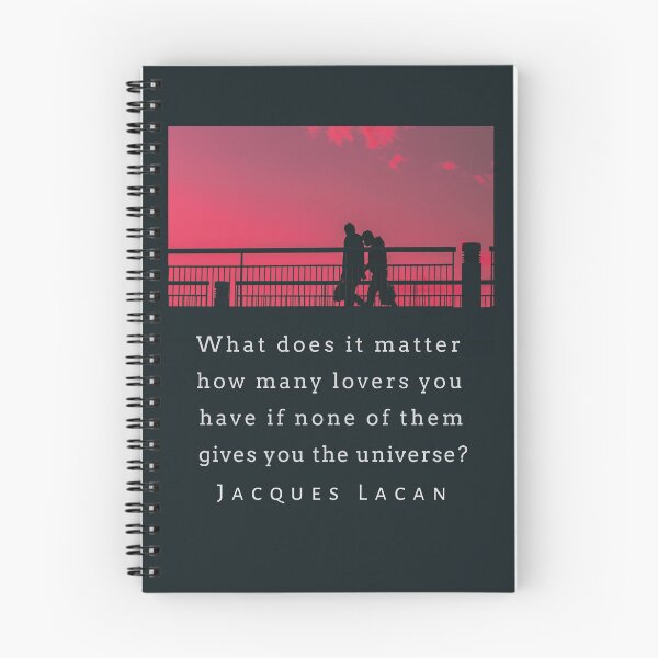 Item preview, Jacques Lacan quote: What does it matter how many lovers you have if none of them gives you the universe? designed and sold by artbleed.