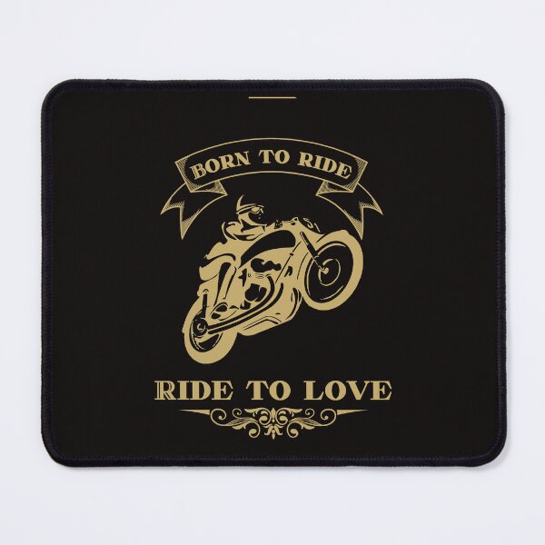 Item preview, Born to ride, ride to love Classic style designed and sold by Skechtman2003.