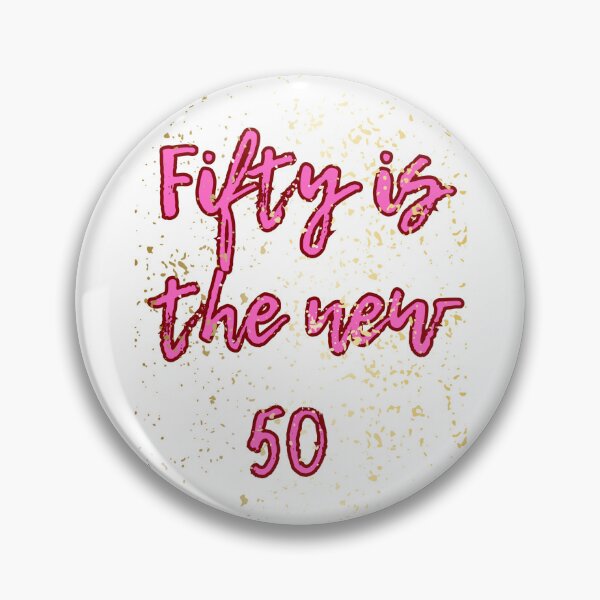 Item preview, Fifty is the new 50! designed and sold by Stuckonpaddling.