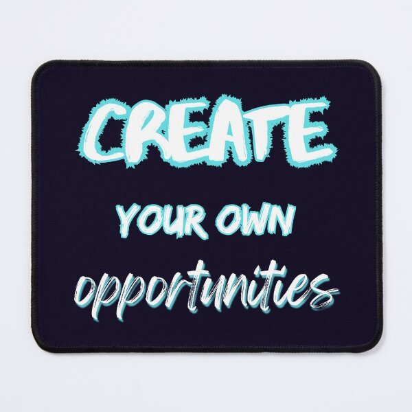 Item preview, Create your own opportunities designed and sold by LDisme.