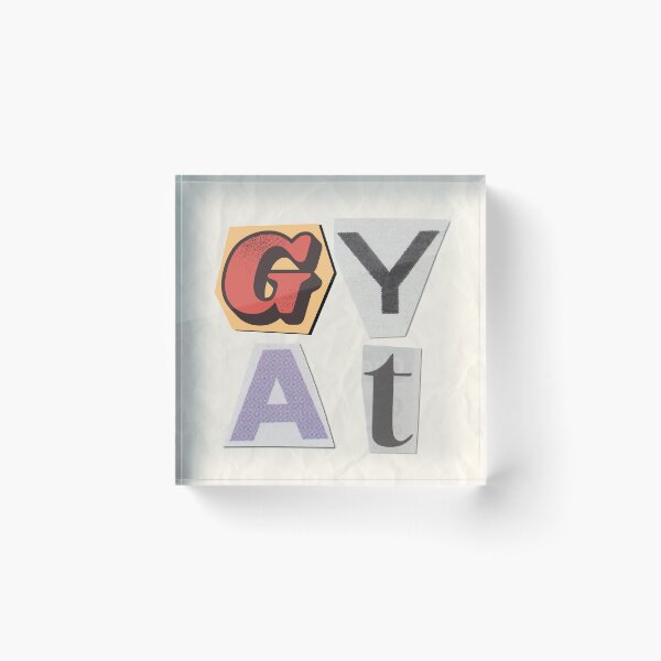 Item preview, GYAT - Get Your Act Together designed and sold by Tristen Chudy.