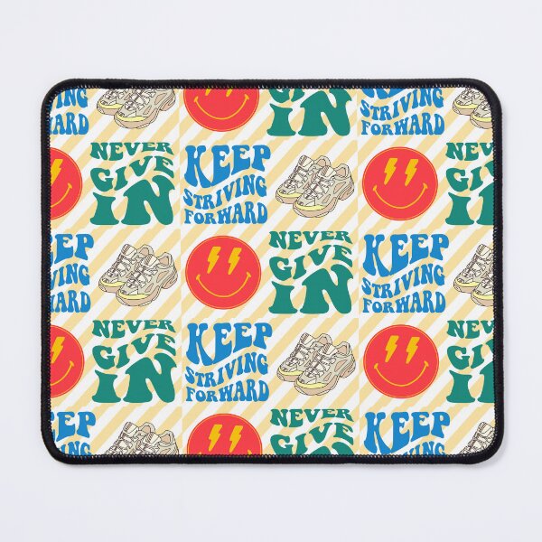 Item preview, keep striving forward, never give in designed and sold by zzzozzo.