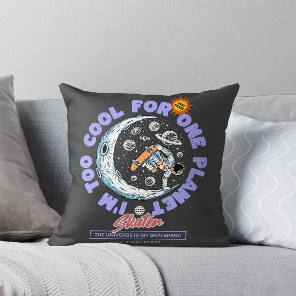 Item preview, I'm Too Cool For One Planet Skater designed and sold by Ninety9Secrets.