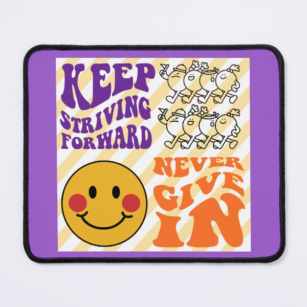 Item preview, KEEP STRIVING FORWARD, NEVER GIVE IN designed and sold by zzzozzo.