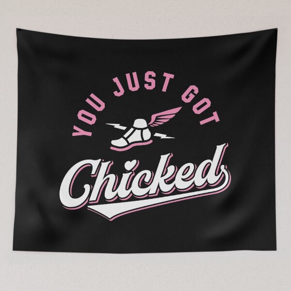 Item preview, You Just Got Chicked designed and sold by Brogress Project.