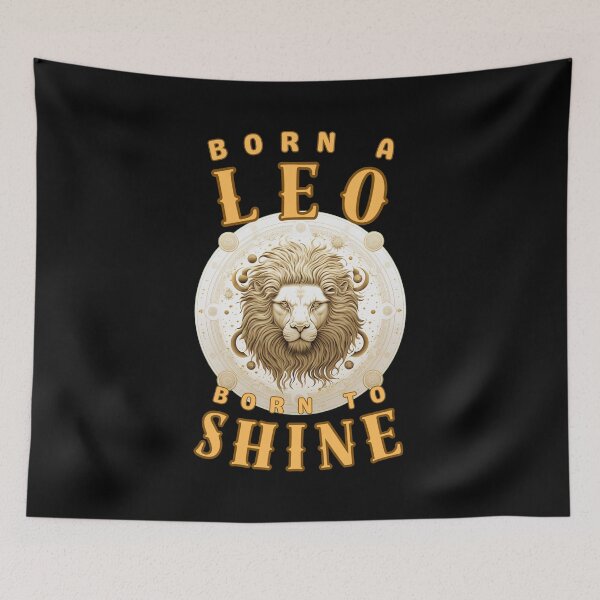 Item preview, Born A Leo, Born To Shine. leo sign designed and sold by ZodiacWonders.