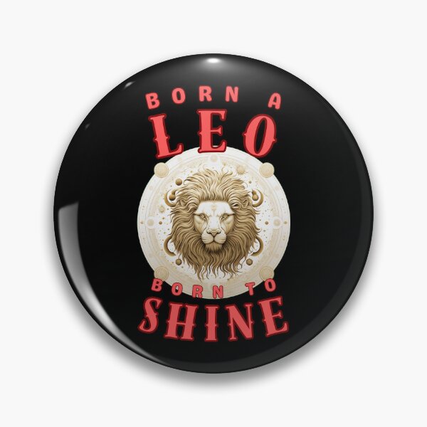 Item preview, Born A Leo, Born To Shine. leo astrology designed and sold by ZodiacWonders.