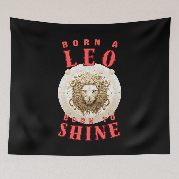 Item preview, Born A Leo, Born To Shine. leo astrology designed and sold by ZodiacWonders.