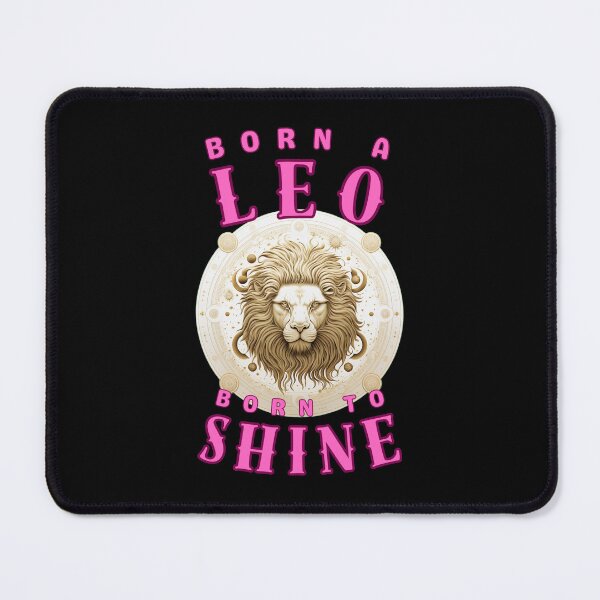 Item preview, Born A Leo, Born To Shine. leo horoscope designed and sold by ZodiacWonders.