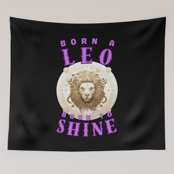 Item preview, Born A Leo, Born To Shine. leo zodiac designed and sold by ZodiacWonders.