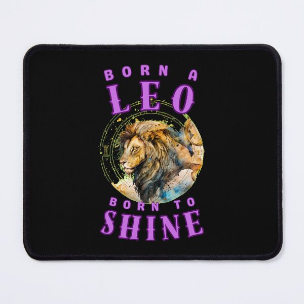 Item preview, Born A Leo, Born To Shine. leo july designed and sold by ZodiacWonders.