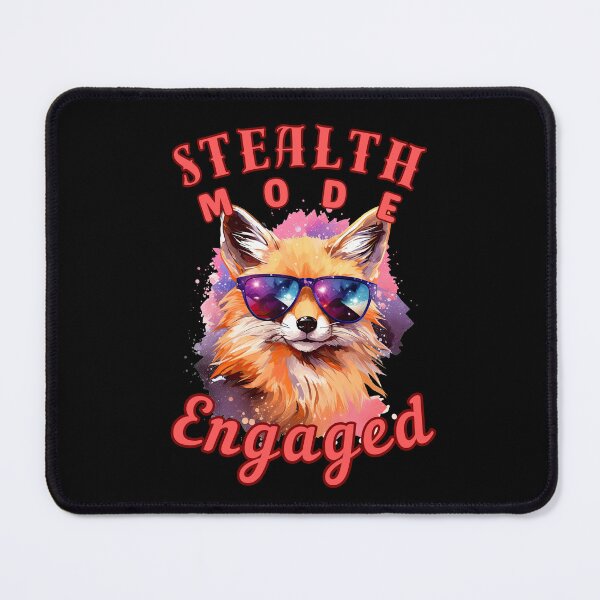 Item preview, Stealth Mode: Engaged. fox head designed and sold by FoxVibes.