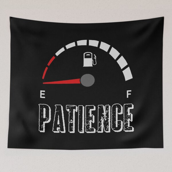Item preview, My patience is empty. designed and sold by J-KAP.