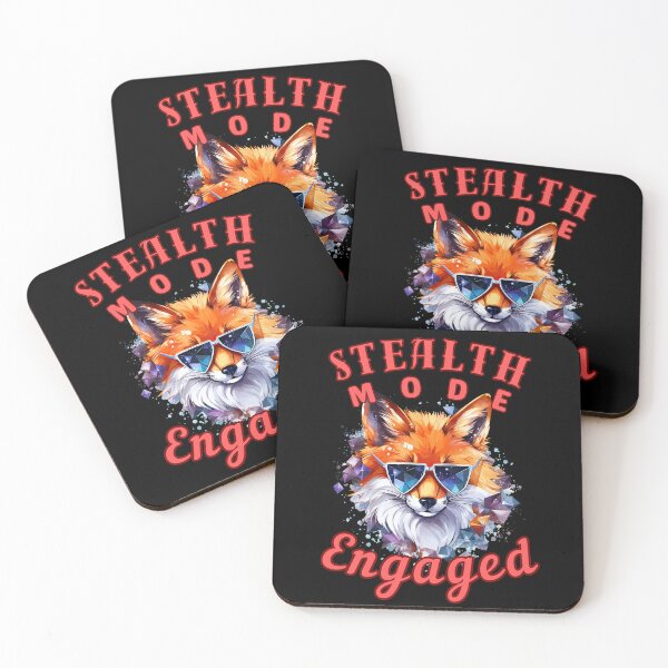 Item preview, Stealth Mode: Engaged. fox owner designed and sold by FoxVibes.