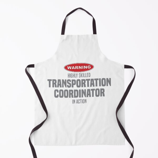 Item preview, Highly Skilled Transportation Coordinator in Action designed and sold by NermilioDesigns.
