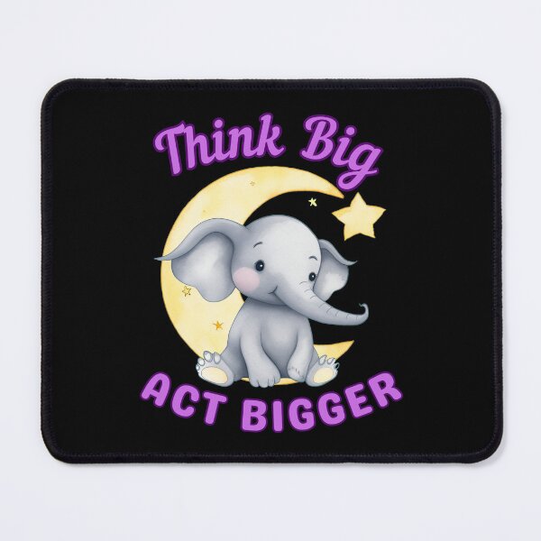 Item preview, Think Big, Act Bigger. elephant quote designed and sold by ElephantVibes.