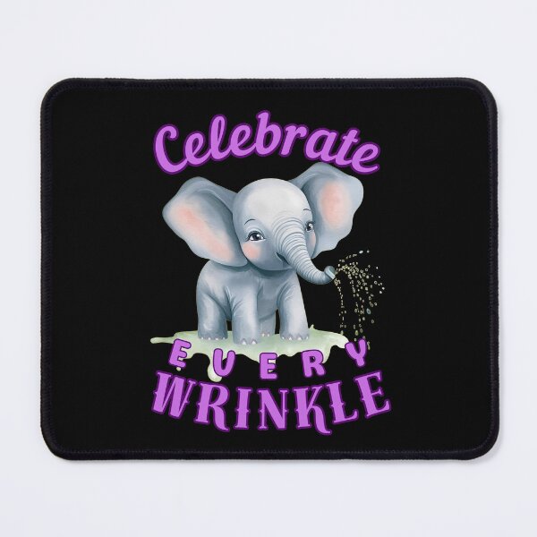 Item preview, Celebrate Every Wrinkle. elephant face designed and sold by ElephantVibes.