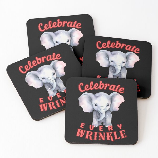 Item preview, Celebrate Every Wrinkle. happy elephant designed and sold by ElephantVibes.