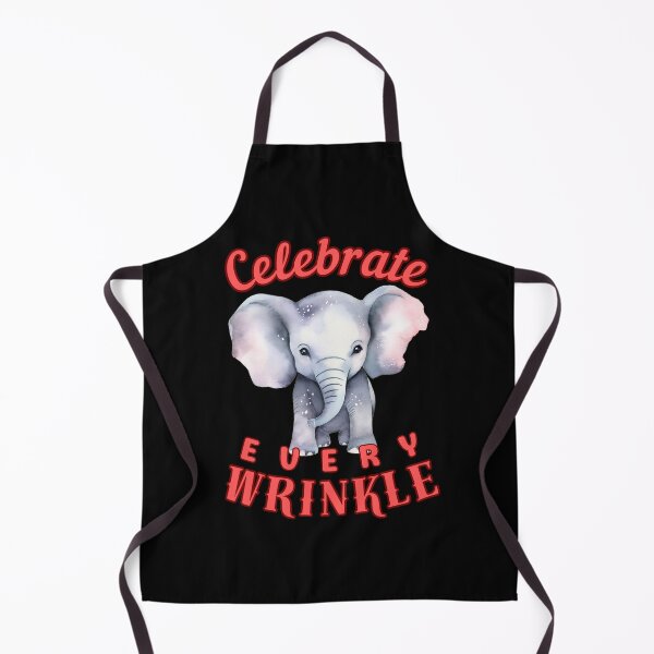 Item preview, Celebrate Every Wrinkle. happy elephant designed and sold by ElephantVibes.