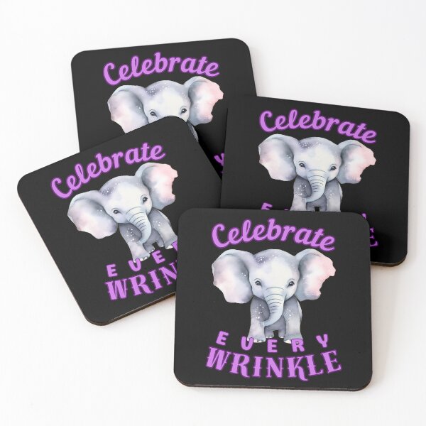 Item preview, Celebrate Every Wrinkle. elephant quote designed and sold by ElephantVibes.