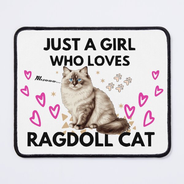 Item preview, Just A Girl Who Loves Ragdoll Cat designed and sold by Ninety9Secrets.
