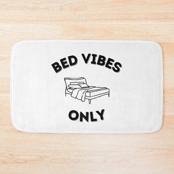 Item preview, Bed Vibes Only designed and sold by IconicFriends.