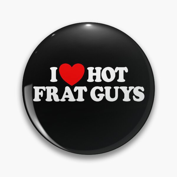 Item preview, I Love Hot Frat Guys College Women's I Love Hot Frat Guys Gear designed and sold by DynamicDesign.