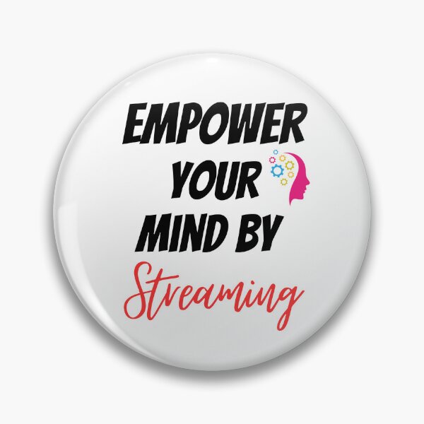 Item preview, Empower Your Mind By Streaming Design designed and sold by JAMTEESHOP.