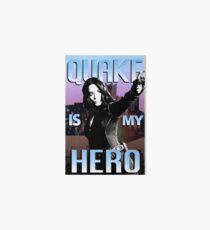 Quake Is My Hero Poster Art Board