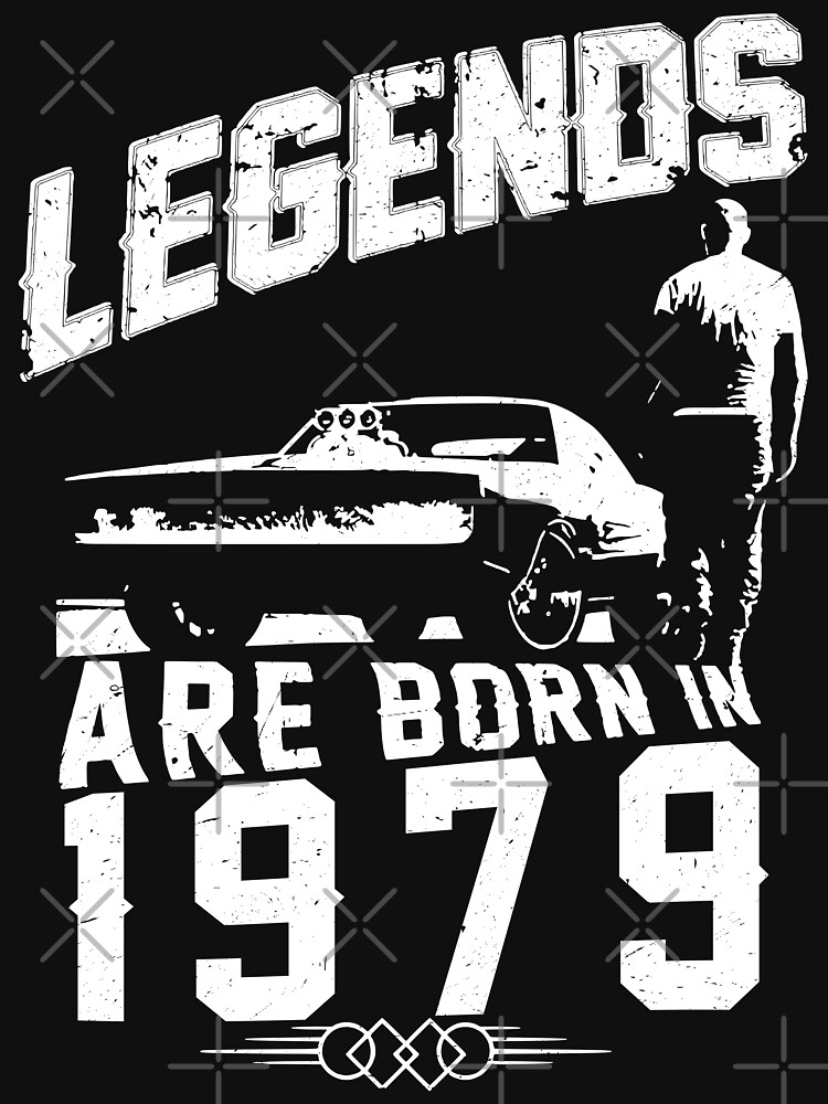 Legends Are Born In 1979 by wantneedlove